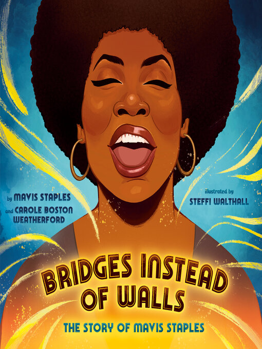 Title details for Bridges Instead of Walls by Mavis Staples - Available